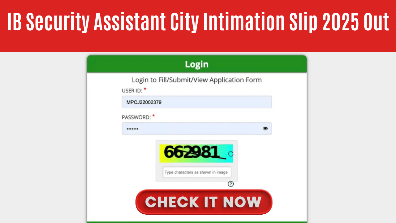 IB Security Assistant City Intimation Slip 2025